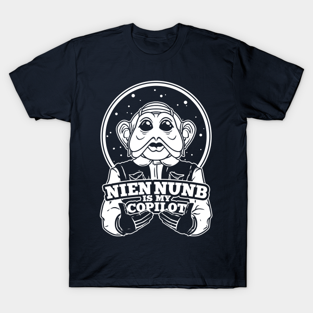 chewie is my copilot shirt